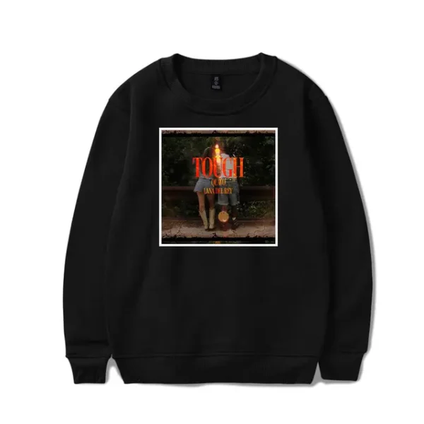 Lana Del Rey Tough Crewneck Long Sleeves 2D Capless Sweatshirt